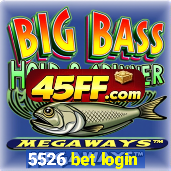 5526 bet login